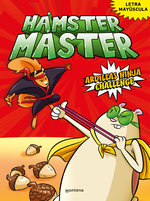 Title details for Hámster Máster 2--Ardillas ninja challenge by Edgar Powers - Available